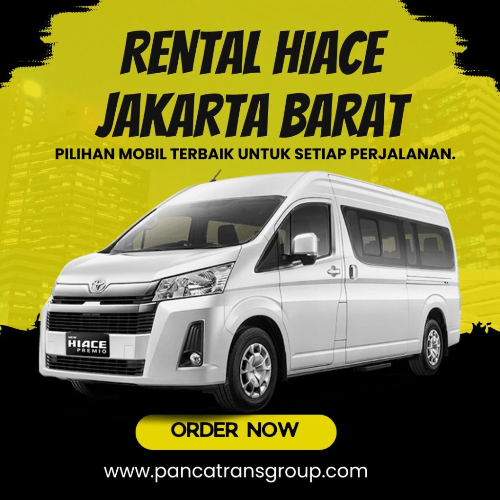Rental Hiace Jakarta Barat