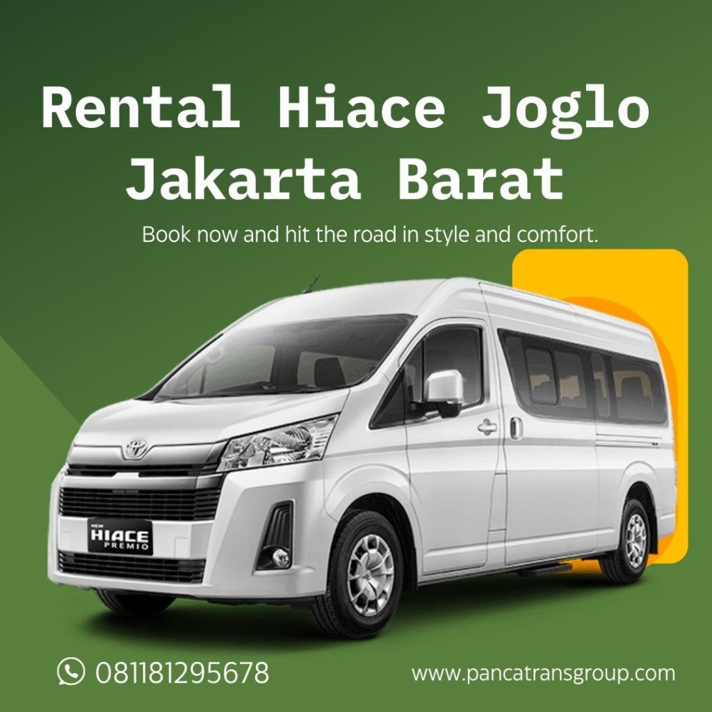 Rental Hiace Joglo Jakarta Barat