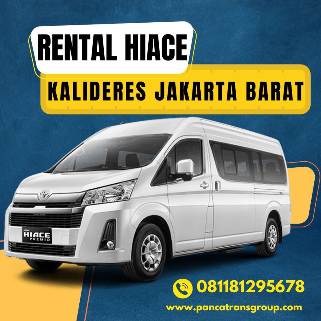 Rental Hiace Kalideres Jakarta Barat