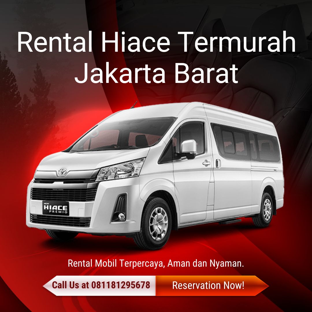 Rental Hiace Termurah Jakarta Barat